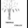 The book, Thomas Colley Family, was compiled by Joye Boardman. The book contains a wealth of information about the Colley family.